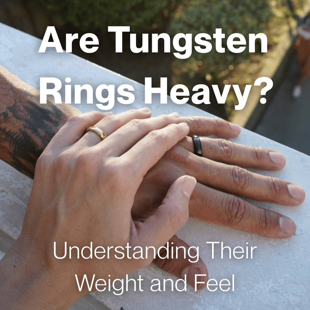 Tungsten wedding rings weight and feel guide